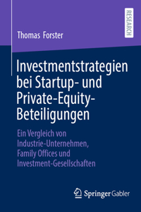 Investmentstrategien Bei Startup- Und Private-Equity-Beteiligungen