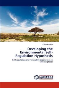 Developing the Environmental Self-Regulation Hypothesis