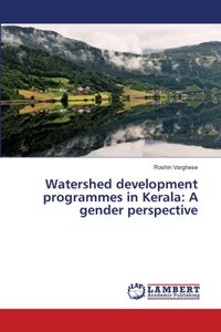 Watershed development programmes in Kerala