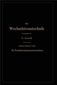 Die asynchronen Wechselstrommaschinen