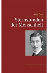 Sternstunden der Menschheit