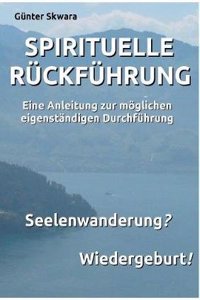 Spirituelle Rückführung