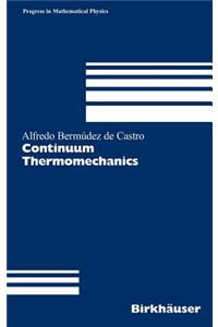 Continuum Thermomechanics