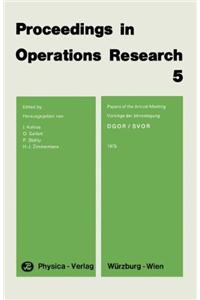 Proceedings in Operations Research 5