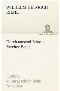 Durch Tausend Jahre - Zweiter Band