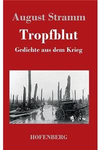 Tropfblut