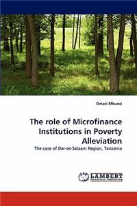 Role of Microfinance Institutions in Poverty Alleviation