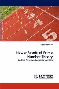 Newer Facets of Prime Number Theory