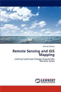 Remote Sensing and GIS Mapping