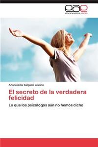 secreto de la verdadera felicidad