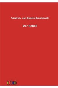 Der Rebell