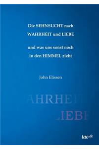 Sehnsucht nach Wahrheit und Liebe