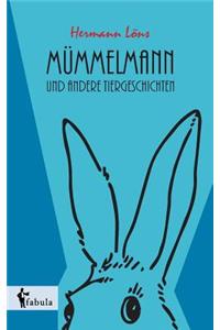 Mümmelmann und andere Tiergeschichten
