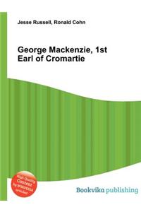 George Mackenzie, 1st Earl of Cromartie