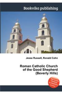 Roman Catholic Church of the Good Shepherd (Beverly Hills)