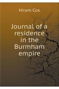 Journal of a residence in the Burmham empire