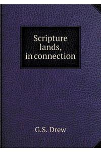Scripture Lands, in Connection
