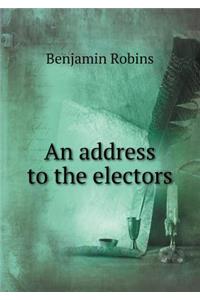 An Address to the Electors