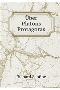 Über Platons Protagoras