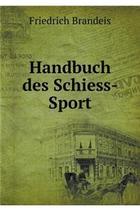 Handbuch Des Schiess-Sport