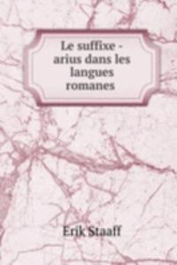 Le suffixe -arius dans les langues romanes