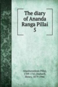 THE DIARY OF ANANDA RANGA PILLAI