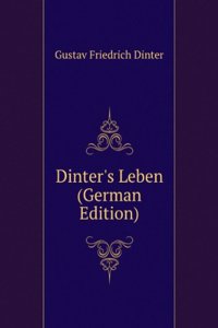 Dinter's Leben (German Edition)
