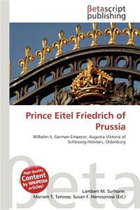 Prince Eitel Friedrich of Prussia