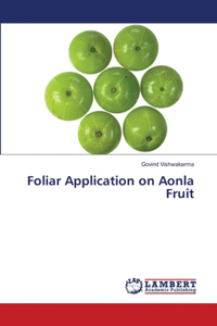 Foliar Application on Aonla Fruit