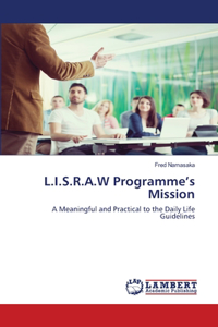 L.I.S.R.A.W Programme's Mission