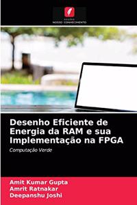 Desenho Eficiente de Energia da RAM e sua Implementação na FPGA