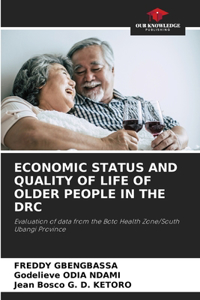 Economic Status and Quality of Life of Older People in the Drc