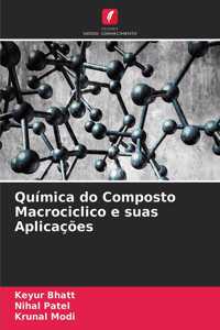 Química do Composto Macrociclico e suas Aplicações