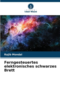 Ferngesteuertes elektronisches schwarzes Brett
