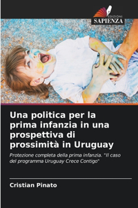 politica per la prima infanzia in una prospettiva di prossimità in Uruguay