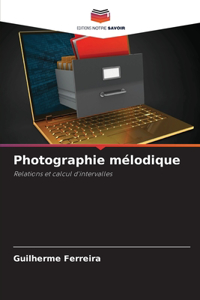 Photographie mélodique