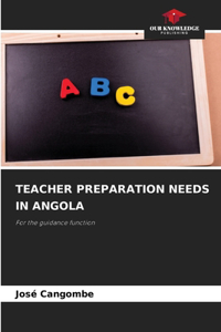 Teacher Preparation Needs in Angola