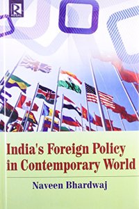 Indias Foreign Policy in Contemporary World