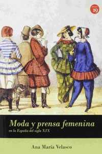 Moda y prensa femenina en Espana (siglo XIX)