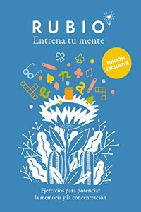 Ejercicios para potenciar la memoria y la concentracion (edicion exclusiva) (Rubio. Entrena tu mente)