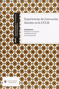 Experiencias de innovacion docente en la UCLM