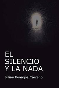 El Silencio y La NADA