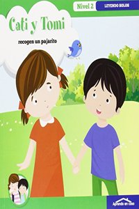 APRENDO EN CASA - APRENDO A LEER No 2: APRENDO EN CASA CATI Y TOMI- RECOGEN UN PAJARITO: APRENDO EN CASA A LEER NIVEL 2 (Spanish Edition)