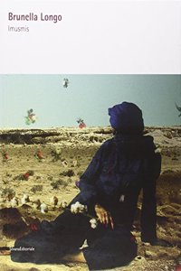 Brunella Longo: Ismumis