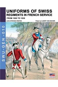 Uniforms of Swiss Regiments in French service