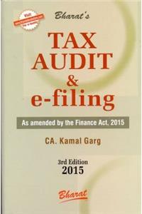 Tax Audit & E-Filing (as Amended by the Finance Act, 2015)