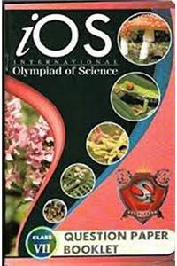 International Olympiad of Science (iOS) Previous Years' Question Paper With Answers - Class 7 [Paperback] [Jan 01, 2015]