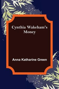 Cynthia Wakeham's Money