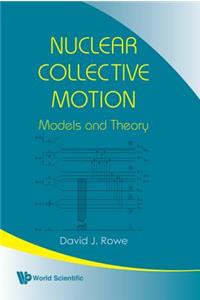 Nuclear Collective Motion: Models and Theory