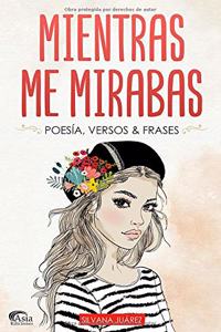 Mientras Me Mirabas